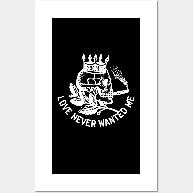 Love Never Wanted ME- Smoking Skull- King Wall Art by Merchenland